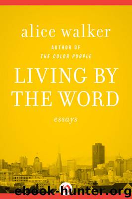 Living by the Word: Essays by Alice Walker
