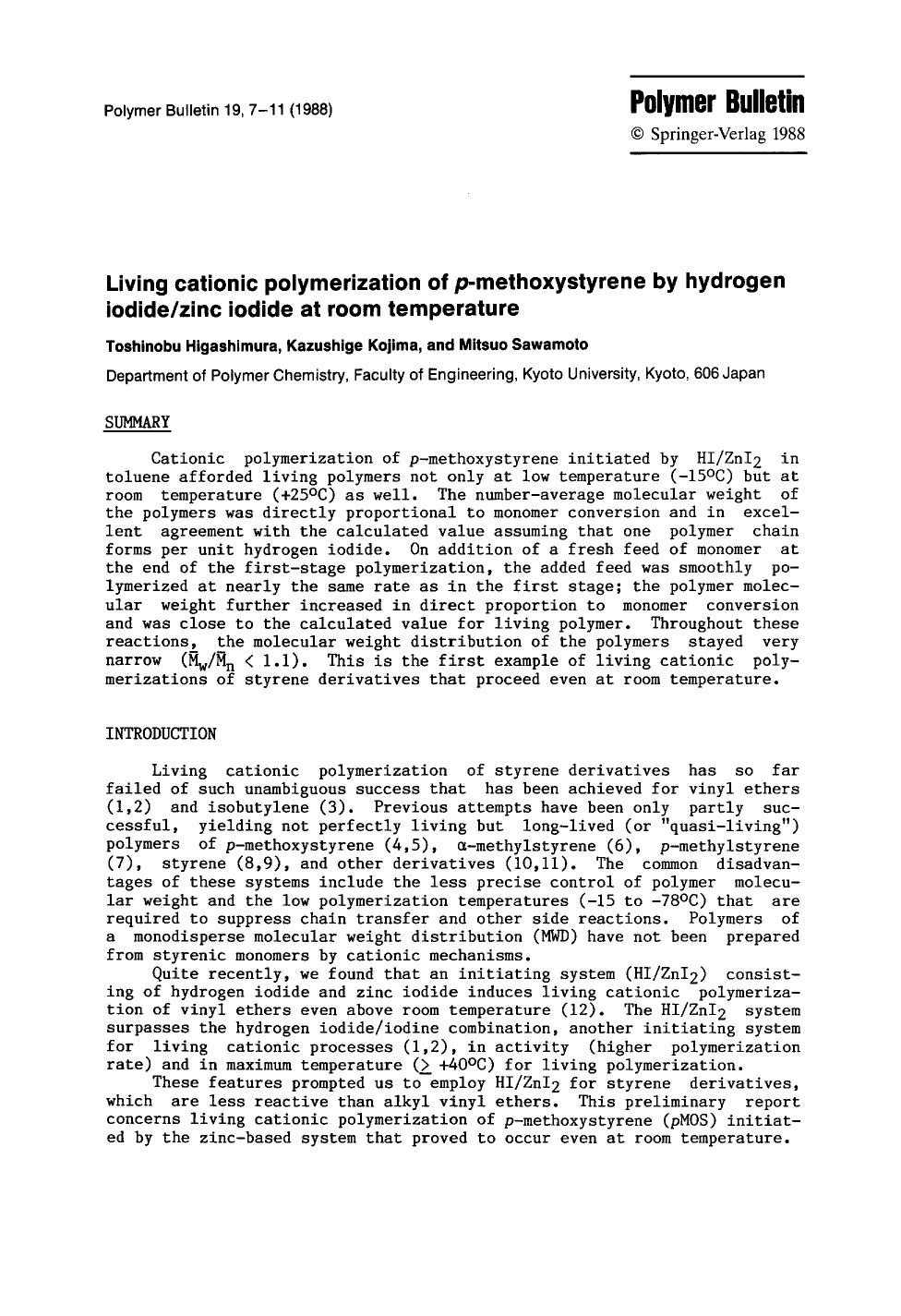 Living cationic polymerization of <Emphasis Type="Italic">p<Emphasis>-methoxystyrene by hydrogen iodidezinc iodide at room temperature by Unknown