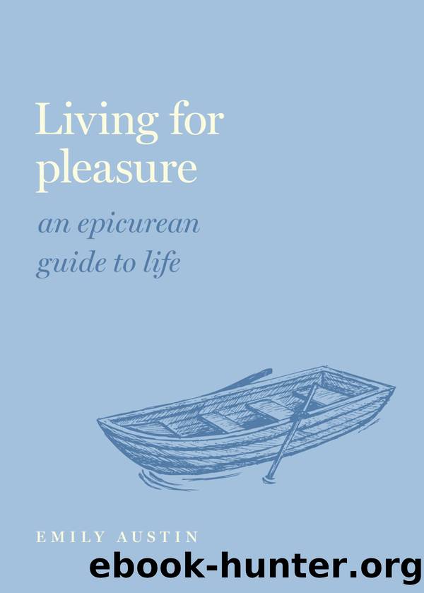 Living for Pleasure by Austin Emily A.;
