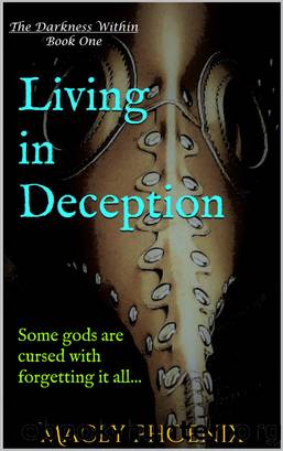 Living in Deception by Macly Phoenix