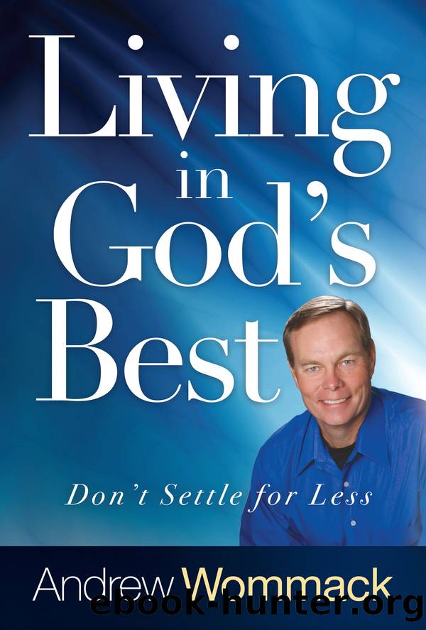 Living in God's Best by Andrew Wommack