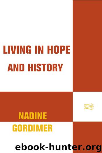 Living in Hope and History by Nadine Gordimer