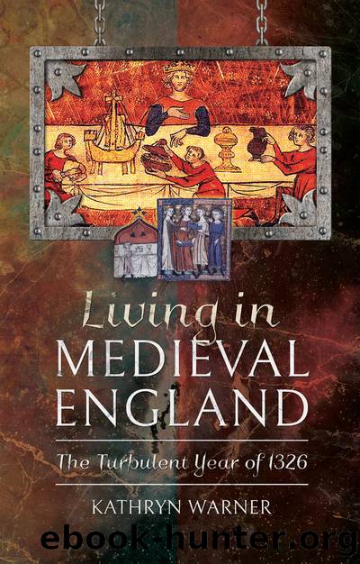 Living in Medieval England by Kathryn Warner