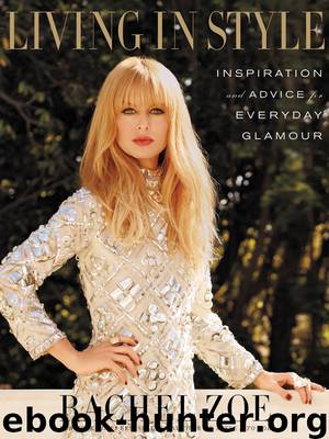 Living in Style by Rachel Zoe