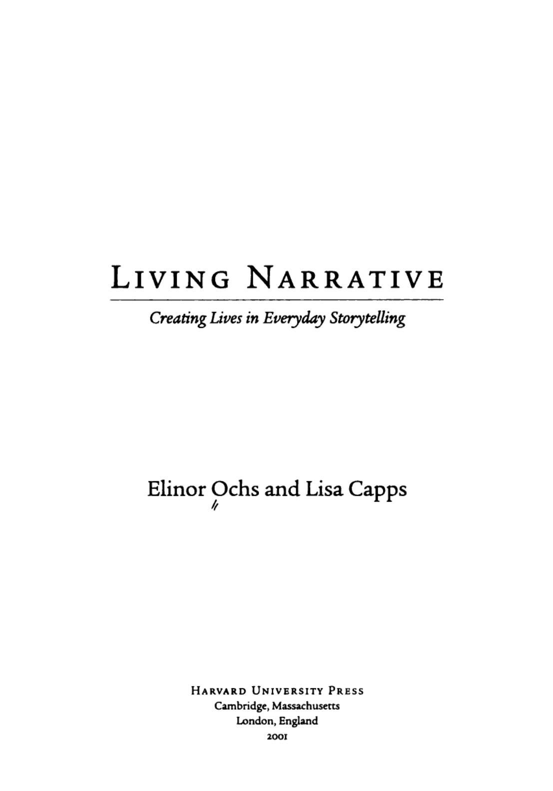 Living narrative : creating lives in everyday storytelling by Elinor Ochs