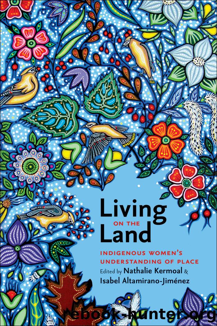 Living on the Land by Nathalie Kermoal & Isabel Altamirano-Jiménez