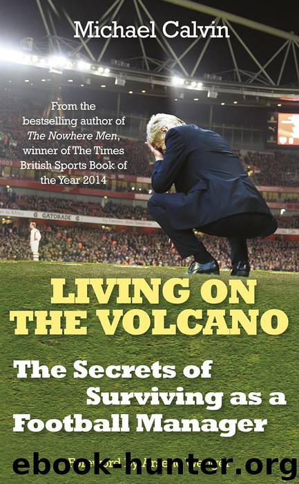 Living on the Volcano by Michael Calvin