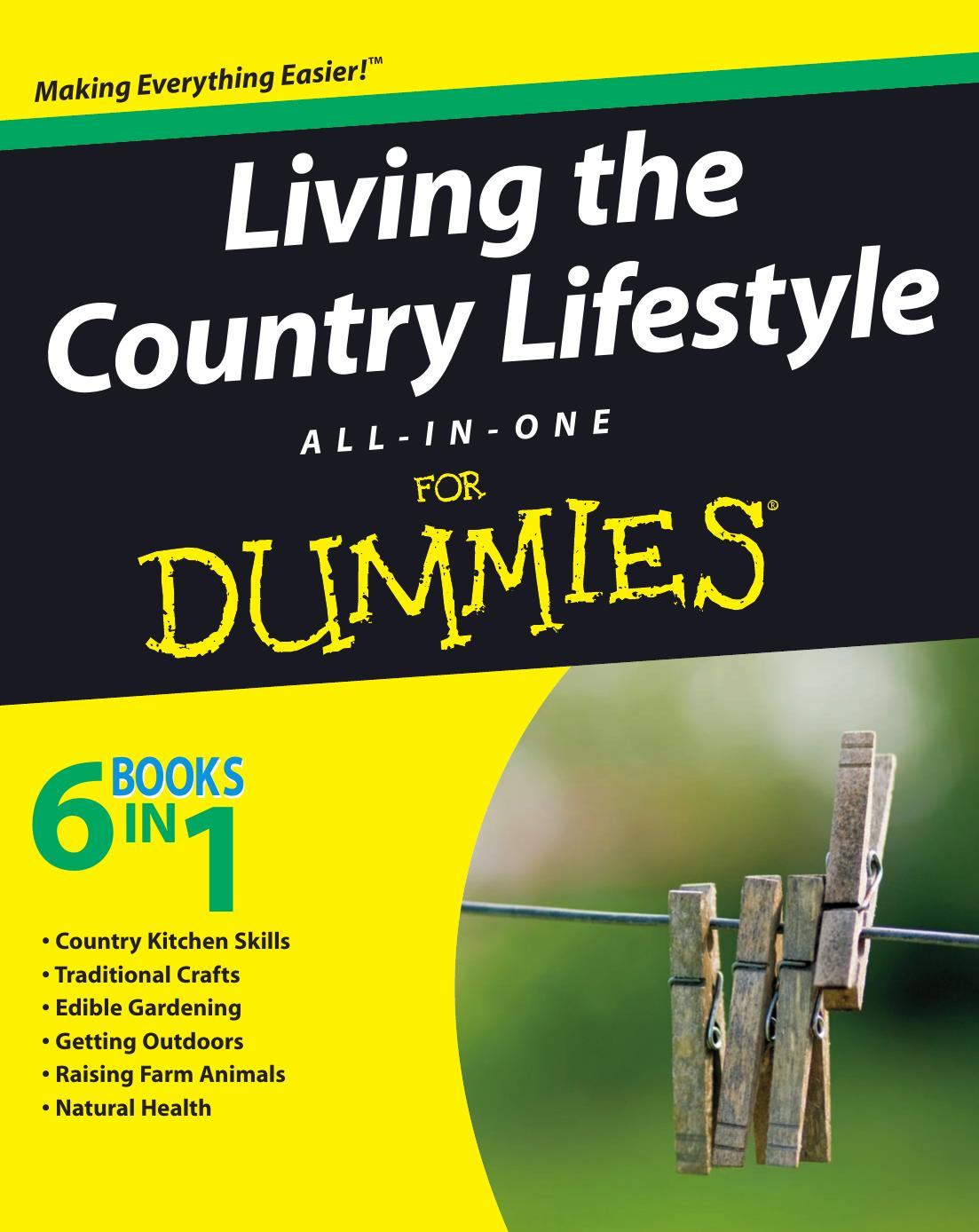 Living the Country Lifestyle All-In-One for Dummies (ISBN by 0470430613)