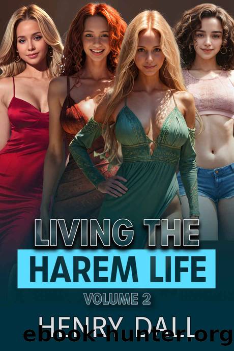 Living the Harem Life Volume 2: A MFFF+ Contemporary Short Story Collection by Henry Dall