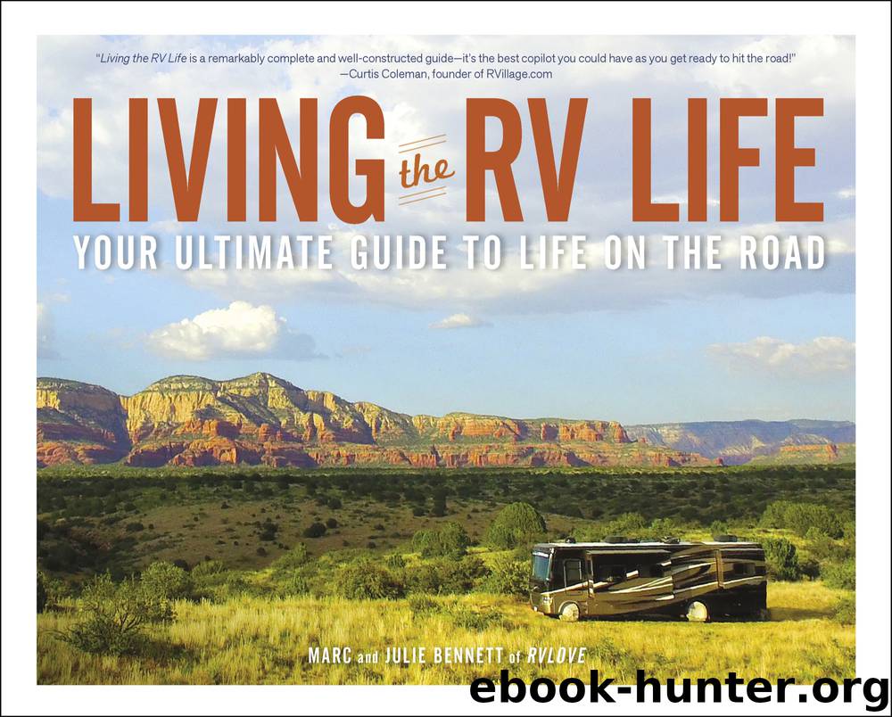 Living the RV Life by Marc Bennett & Julie Bennett
