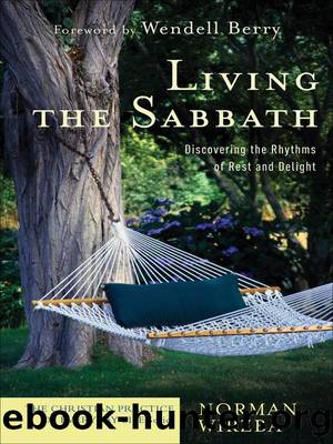 Living the Sabbath by Norman Wirzba