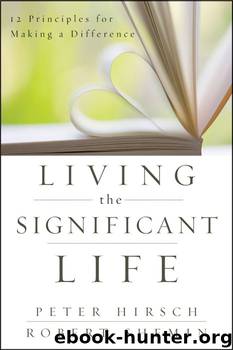 Living the Significant Life by Peter L. Hirsch & Robert Shemin
