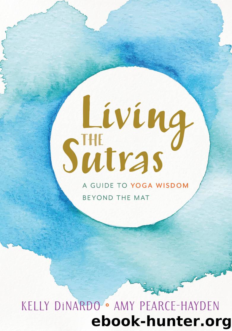 Living the Sutras by Kelly DiNardo & Amy Pearce-Hayden