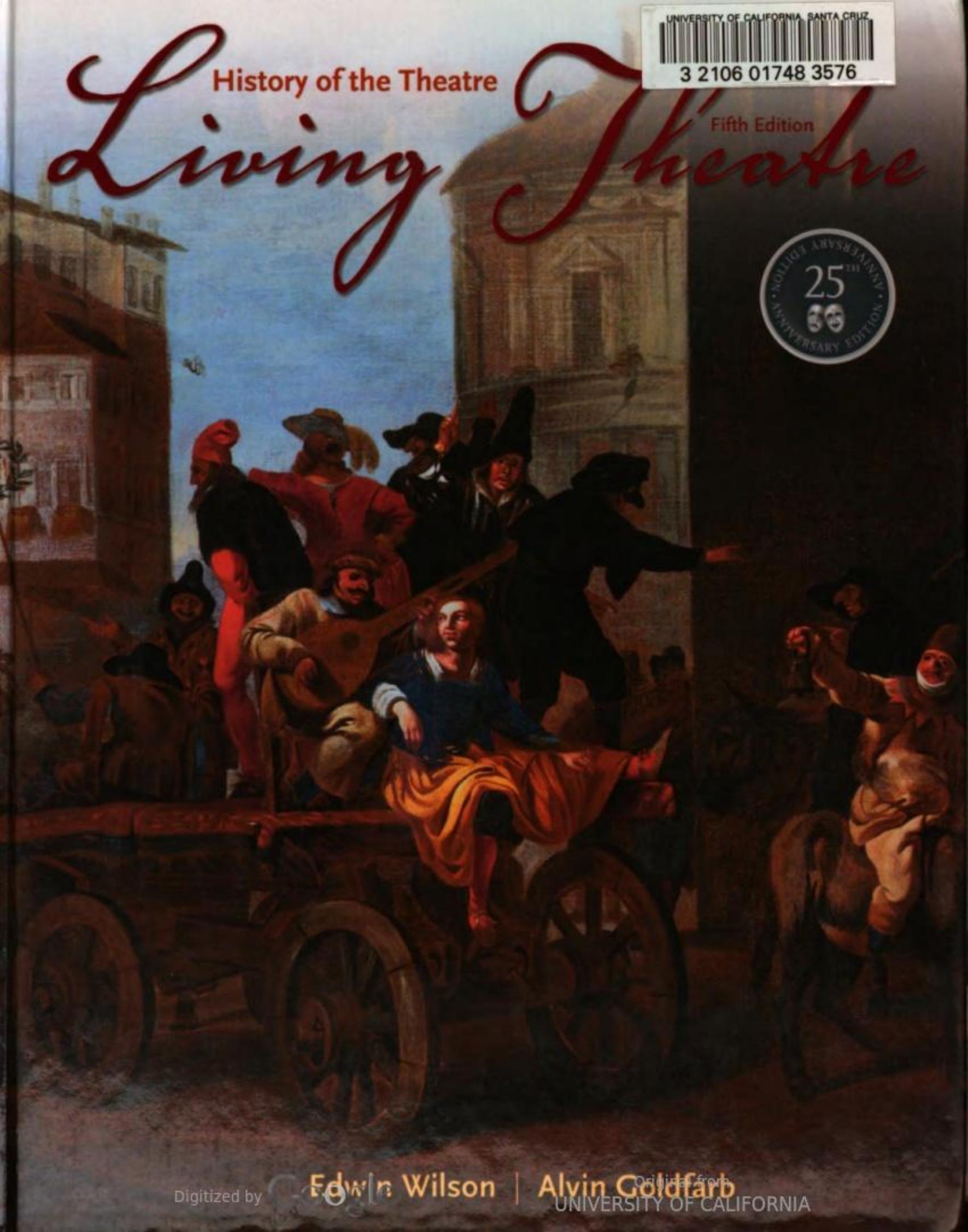 Living theatre : history of the theatre (5th ed.) by Edwin Wilson; Alvin Goldfarb