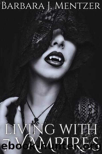 Living with 7 vampires by Mentzer Barbara J