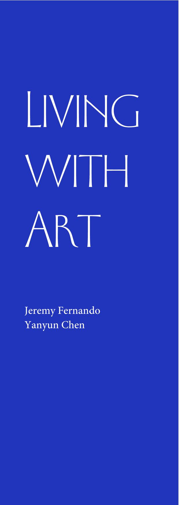 Living with Art by Jeremy Fernando Yanyun Chen