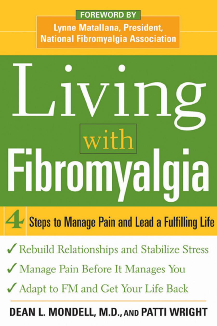 Living with Fibromyalgia by Dean L Mondell Patti Wright