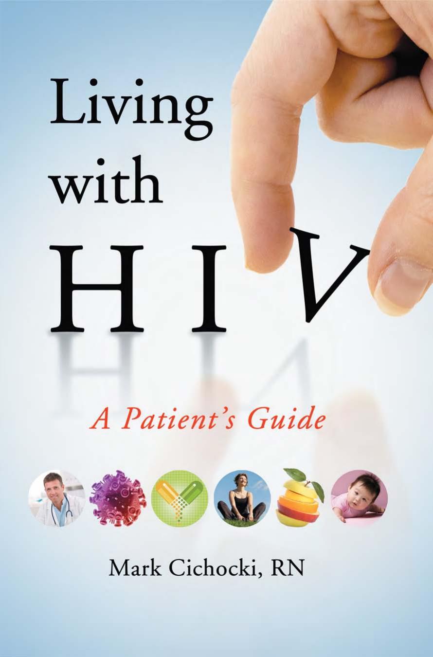 Living with HIV: A Patient's Guide by Mark Cichocki
