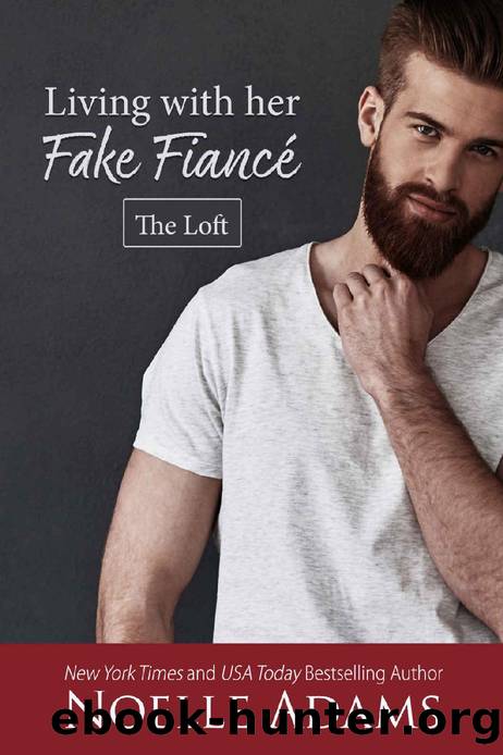 Living with Her Fake FiancÃ© by Noelle Adams