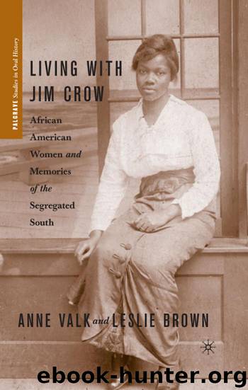 Living with Jim Crow by Leslie Brown Anne Valk