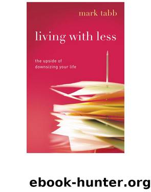 Living with Less by Mark Tabb