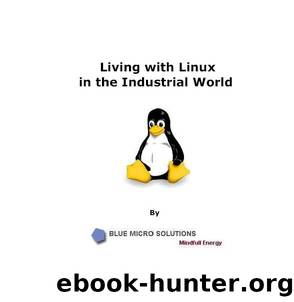 Living with Linux in the Industrial World by Unknown