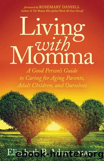 Living with Momma by Elizabeth B. Adams