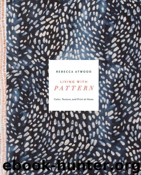 Living with Pattern by Rebecca Atwood