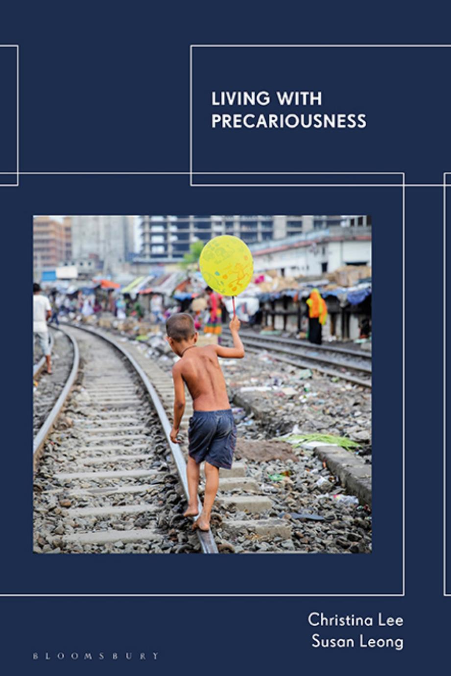 Living with Precariousness by Christina Lee Susan Leong
