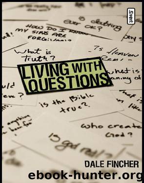 Living with Questions by Dale Fincher