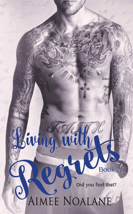 Living with Regrets (No Regrets book 2) by Aimee Noalane