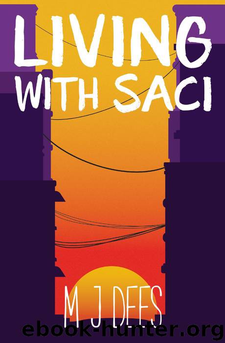 Living with Saci by M J Dees