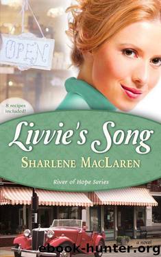 Livvie's Song by Sharlene MacLaren