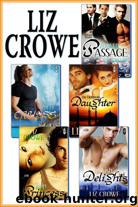 Liz Crowe BUNDLE (Turkish Delights Series) by Liz Crowe