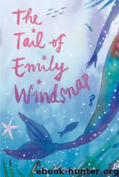 Liz Kessler by The Tail of Emily Windsnap