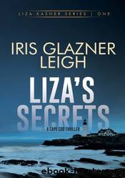 Liza's Secrets by Iris Glazner Leigh