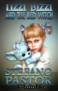 Lizzi Bizzi and the Red Witch by Stefano Pastor