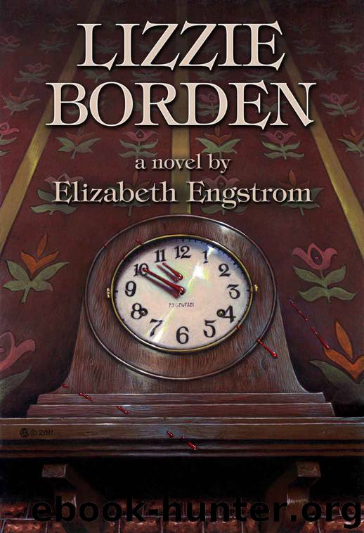 Lizzie Borden by Elizabeth Engstrom