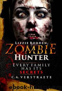 Lizzie Borden, Zombie Hunter by C. A. Verstraete