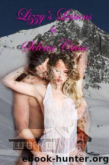 Lizzy's Lessons (The Hunt Family Series) by Cross Selena