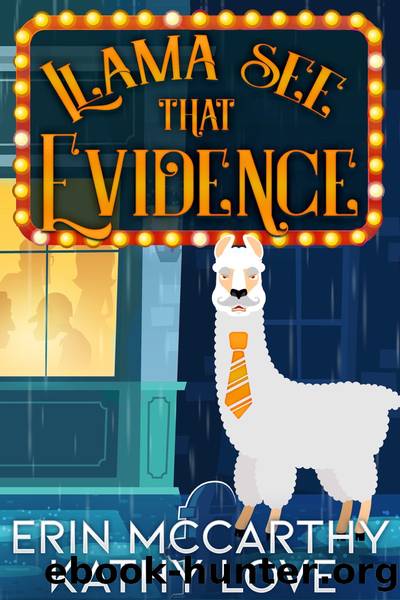 Llama See That Evidence by Kathy Love & Erin McCarthy