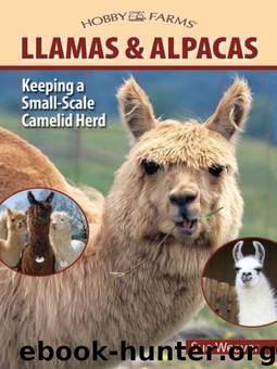 Llamas and Alpacas by Sue Weaver