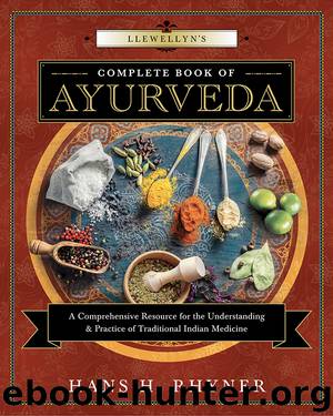 Llewellyn's Complete Book of Ayurveda by Hans H. Rhyner