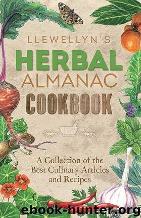 Llewellyn's Herbal Almanac Cookbook by Llewellyn