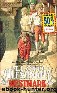 Lloyd Alexander - Westmark 01 by Westmark