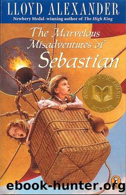 Lloyd Alexander by The Marvelous Misadventures Of Sebastian