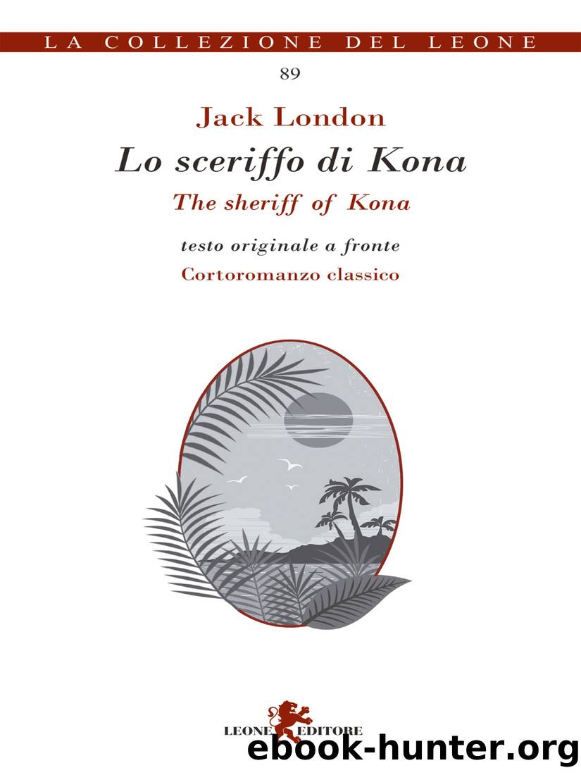 Lo sceriffo di Kona by Jack London