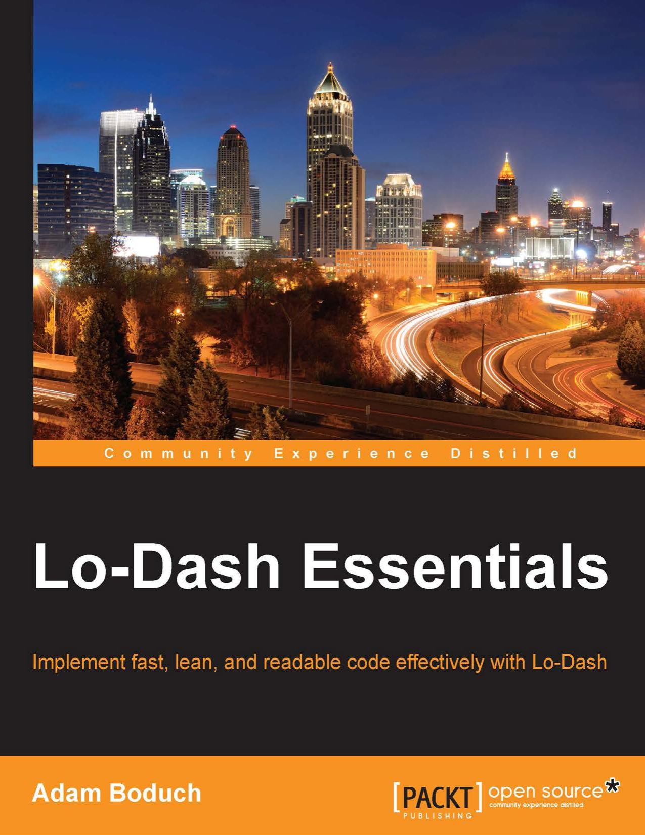 Lo-Dash Essentials by Adam Boduch