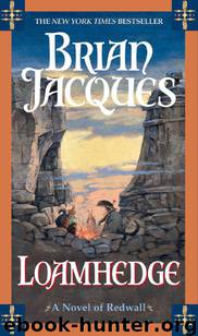 Loamhedge - 16 by Brian Jacques