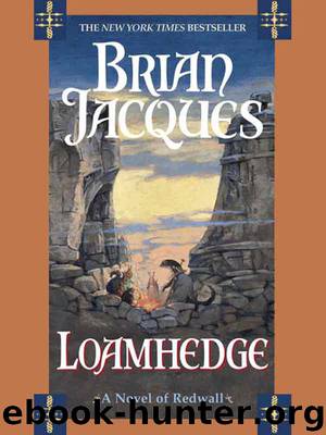 Loamhedge by Brian Jacques